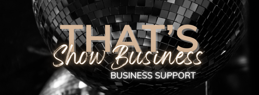 That's Show Business business management, business support, operational support, outsourcing, virtual assistant, entertainment, arts and culture, performing arts